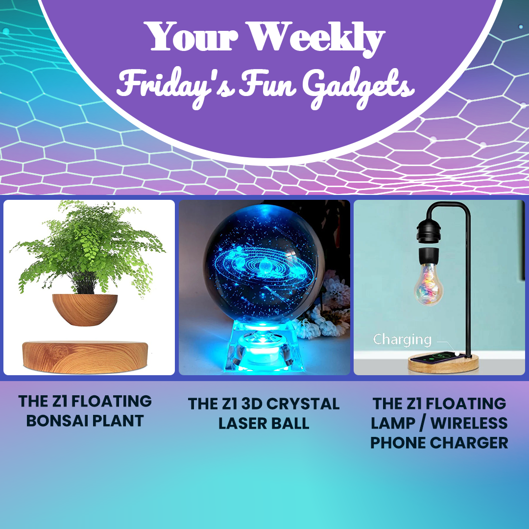 Weekly Friday's Fun Gadgets by GadgetZ1